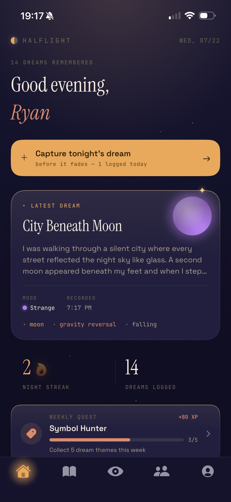 HalfLight home screen: a capture prompt, the latest dream, streak and quest cards